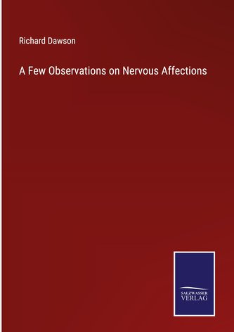 A Few Observations on Nervous Affections