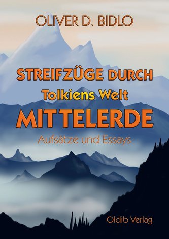 Streifzüge durch Tolkiens Welt Mittelerde