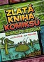 Zlatá kniha komiksů Neprakty a Švandrlíka