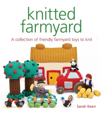 Knitted Farmyard Knitted Farmyard