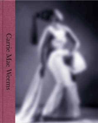 Carrie Mae Weems: A Great Turn in the Possible