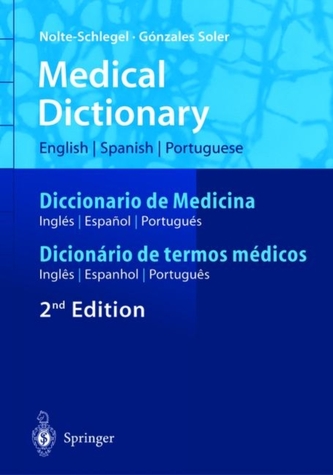 Medical Dictionary/Diccionario de Medicina/Dicionario de termos medicos