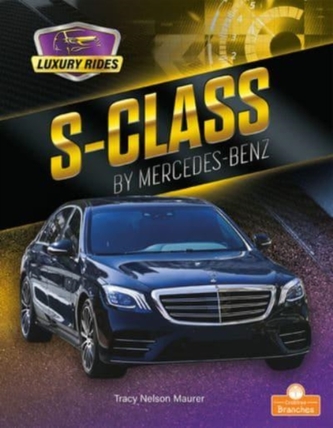 S-Class by Mercedes-Benz S-Class by Mercedes-Benz