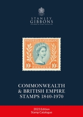 2023 Commonwealth & British Empire Stamps Catalogue 1840-1970