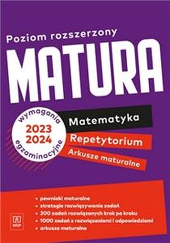 Matura 2023-24.  Repetytorium Arkusze maturalne. Matematyka. Zak