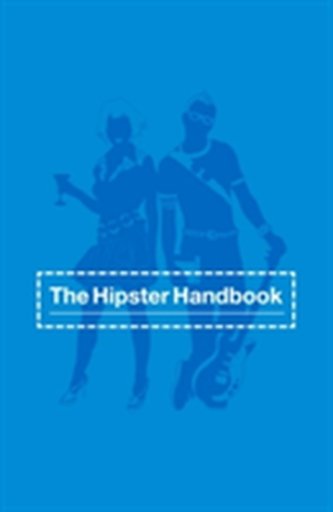 The Hipster Handbook
