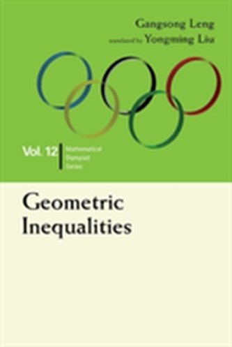 Geometric Inequalities: In Mathematical Olympiad And Competitions