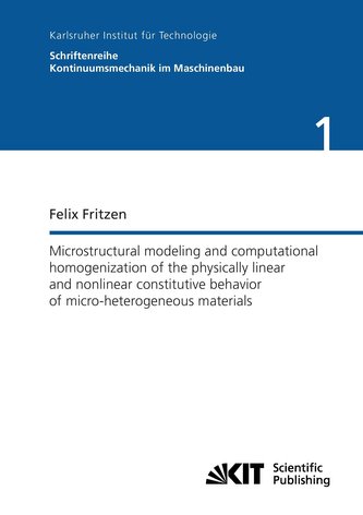 Microstructural modeling and computational homogenization of the physically linear and nonlinear constitutive behavior of micro-