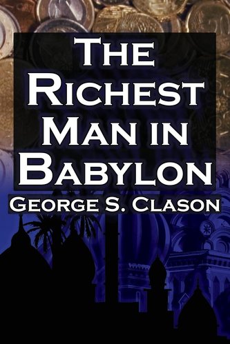 The Richest Man in Babylon The Richest Man in Babylon
