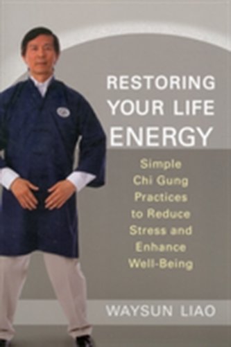 Restoring Your Life Energy