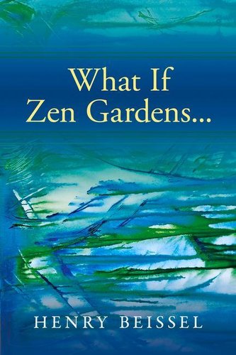 What If Zen Gardens