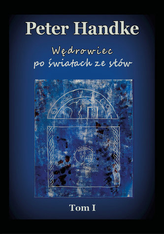 Wędrowiec po światach ze słów Tom 1 Wędrowiec po światach ze słów Tom 1