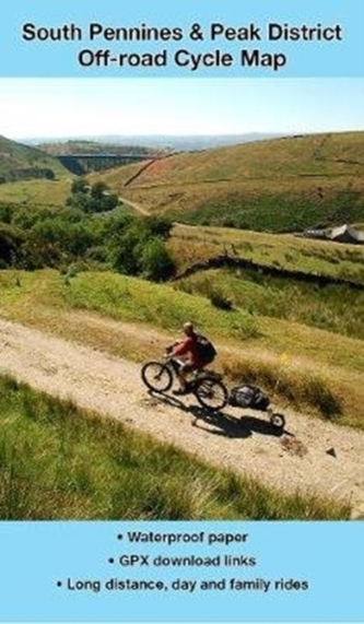 South Pennines and Peak District Off-road Cycle Map South Pennines and Peak District Off-road Cycle Map