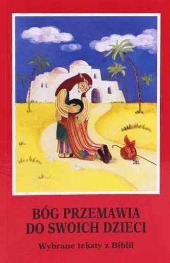 Bóg przemawia do swoich dzieci Bóg przemawia do swoich dzieci