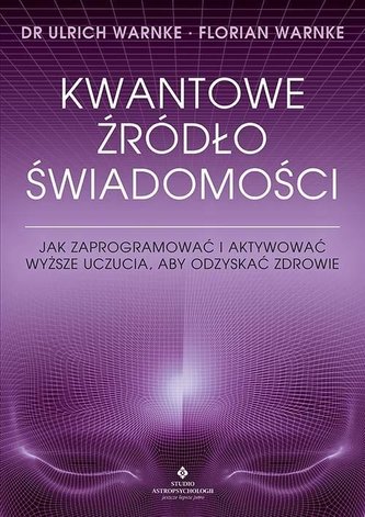 Kwantowe źródło świadomości