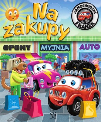 Samochodzik Franek. Na zakupy Samochodzik Franek. Na zakupy