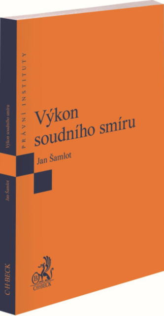 Výkon soudního smíru Výkon soudního smíru