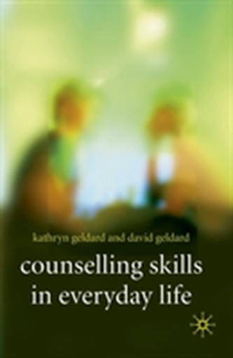 Counselling Skills in Everyday Life