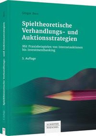 Spieltheoretische Verhandlungs- und Auktionsstrategien