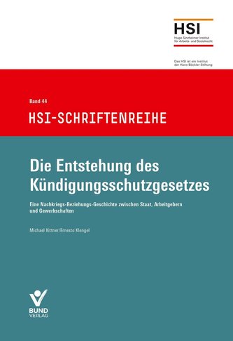 Die Entstehung des Kündigungsschutzgesetzes