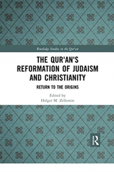 The Qur'an's Reformation of Judaism and Christianity