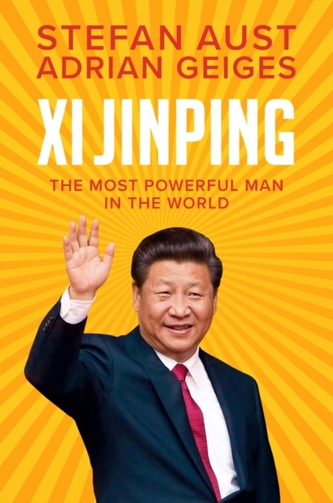 Xi Jinping - The Most Powerful Man in the World