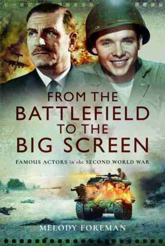 From the Battlefield to the Big Screen From the Battlefield to the Big Screen