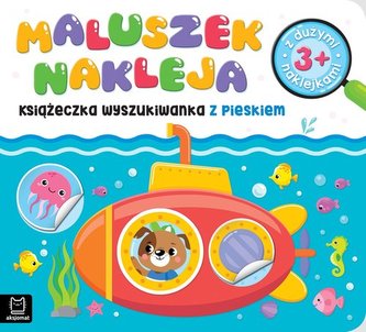 Maluszek nakleja Książeczka wyszukiwanka z pieskiem z dużymi naklejkami 3+ Maluszek nakleja Książeczka wyszukiwanka z pieskiem z dużymi naklejkami 3+