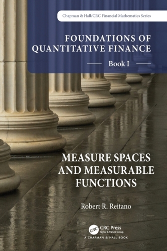 Foundations of Quantitative Finance, Book I:  Measure Spaces and Measurable Functions