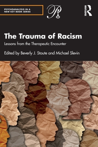The Trauma of Racism The Trauma of Racism