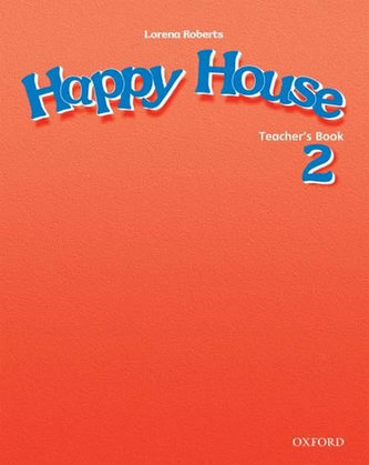 Happy House 2 Teacher´s Book