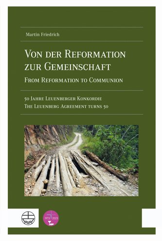 Von der Reformation zur Gemeinschaft / From Reformation to Communion