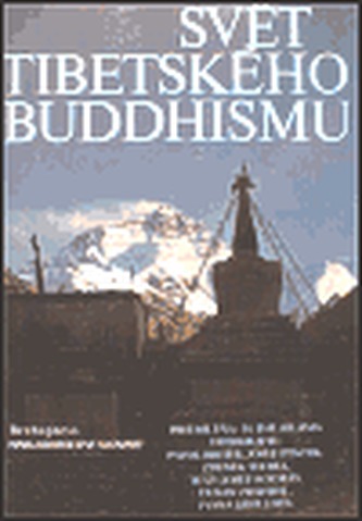 Svět tibetského buddhismu (Dušan Zbavitel, 1996)