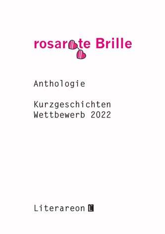 »rosarote Brille«