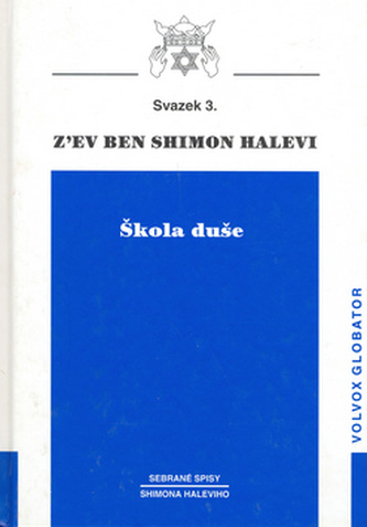 Škola duše - Shimon Halevi