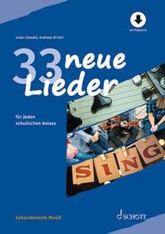 33 neue Lieder
