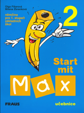 Start mit Max 2 : němčina pro 1. stupeň základních škol (Milena Zbranková, 2001)