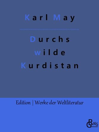 Durchs wilde Kurdistan