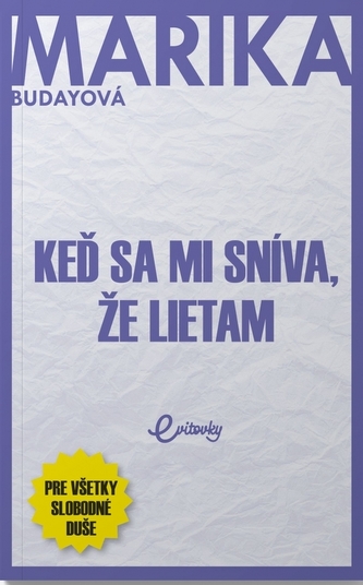 Keď sa mi sníva, že lietam Keď sa mi sníva, že lietam