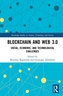 Blockchain and Web 3.0