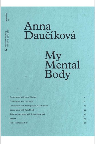 Anna Dauciková. My Mental Body