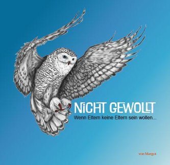Nicht gewollt