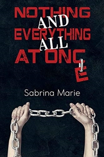 NOTHING & EVERYTHING ALL AT ONCE NOTHING & EVERYTHING ALL AT ONCE