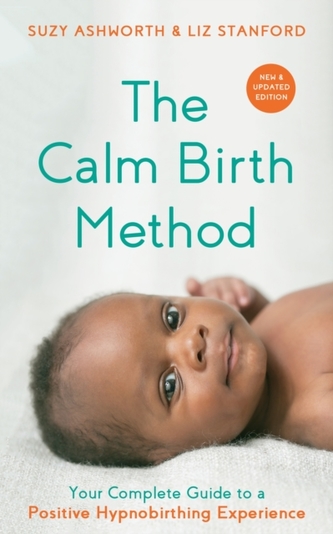 The Calm Birth Method (Revised Edition) The Calm Birth Method (Revised Edition)