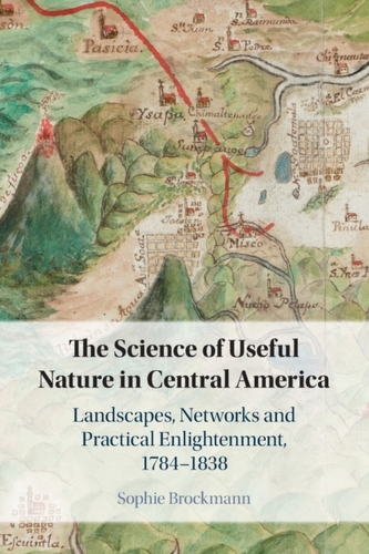 The Science of Useful Nature in Central America