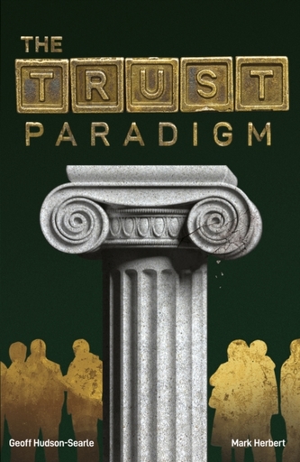 The Trust Paradigm The Trust Paradigm