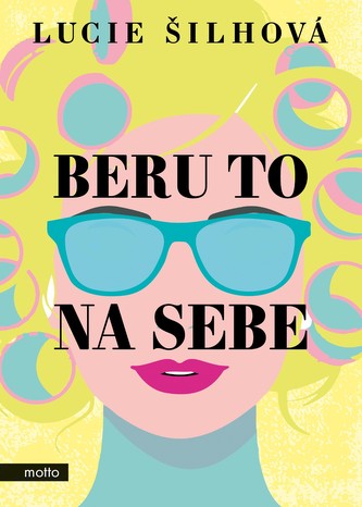 Beru to na sebe (Lucie Šilhová, 2019)