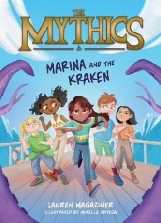 The Mythics #1: Marina and the Kraken The Mythics #1: Marina and the Kraken