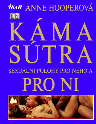 Kámasútra Sexuální polohy pro něho a pro ni