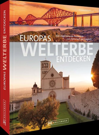 Europas Welterbe entdecken